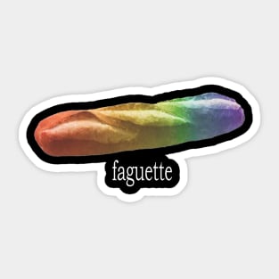 Funny Baguette Rainbow Faguette LGBT Pride Month Sticker